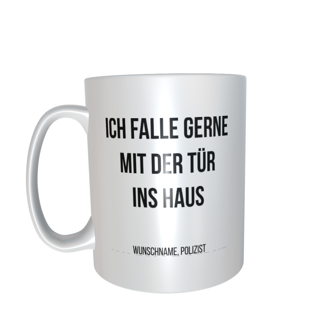 Fireandkisses Fun-Tasse "Mit der Tür ins Haus" - Fireandkisses