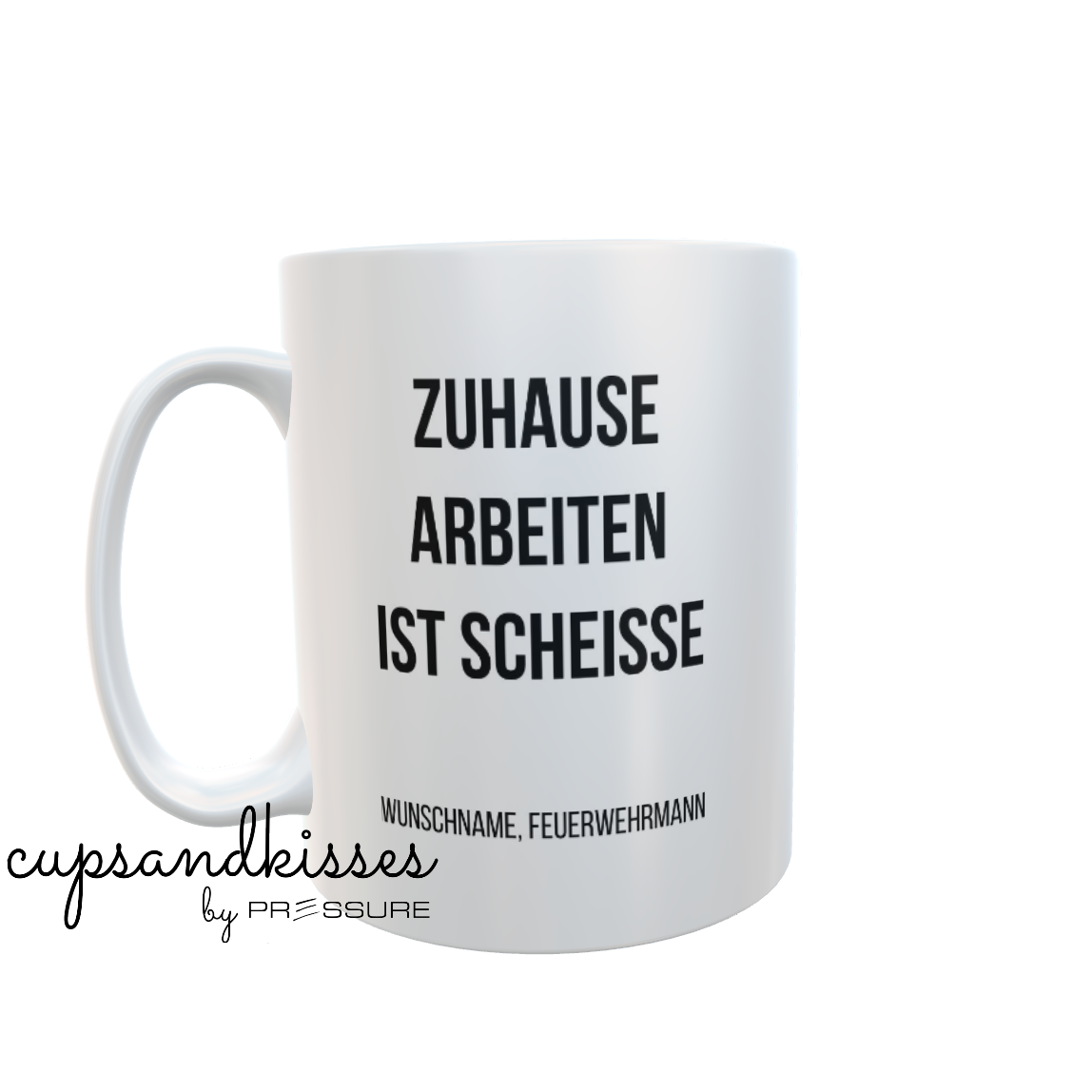 Fireandkisses Fun-Tasse "zuhause Arbeiten" - Fireandkisses